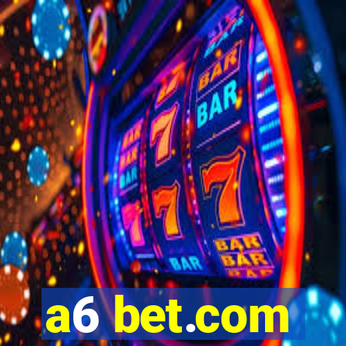 a6 bet.com